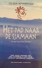 Het Pad naar de Sjamaan 9789022983102 O. Kharitidi, Boeken, Verzenden, Zo goed als nieuw, O. Kharitidi