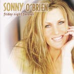 cd - Sonny OBrien - Friday Night Forever, Verzenden, Zo goed als nieuw