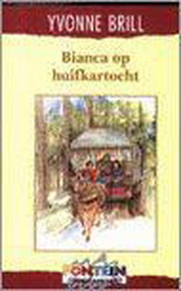 Bianca op huifkartocht / Bianca / 15 - Yvonne Brill, Boeken, Verzenden, Gelezen, Yvonne Brill