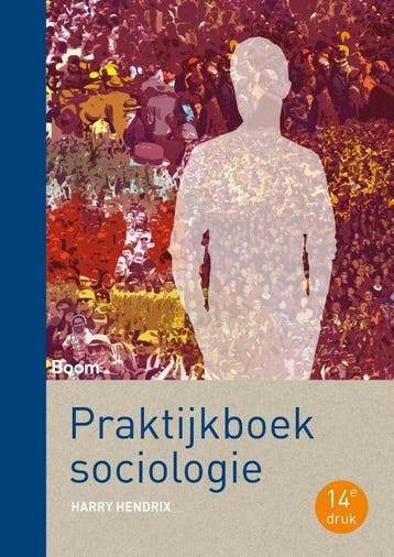 9789024407514 Praktijkboek sociologie Harry Hendrix, Boeken, Verzenden, Nieuw, Harry Hendrix
