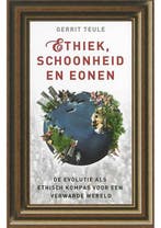 Ethiek, schoonheid en eonen Gerrit Teule, Verzenden, Gelezen