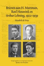 Brieven aan H. Marsman, Roel Houwink en Arthur Lehning,, Boeken, Verzenden, Zo goed als nieuw, Hendrik de Vries