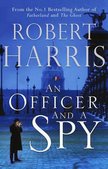 Officer And A Spy - Robert Harris 9780091944551, Boeken, Verzenden, Gelezen, Robert Harris