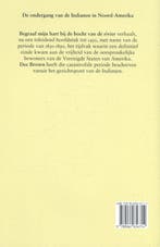 Begraaf mijn hart bij de bocht van de rivier 9789062656714, Verzenden, Gelezen, Dee Brown