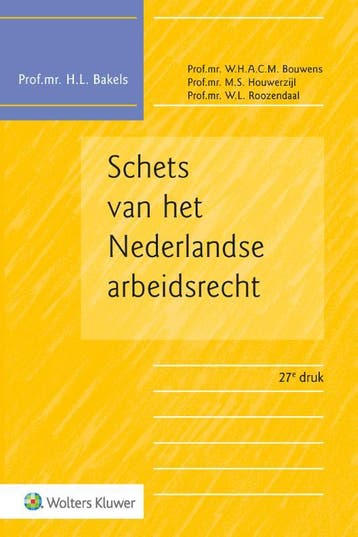 Schets van het Nederlandse arbeidsrecht 9789013172539, Verzenden, Zo goed als nieuw