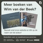 Jos Lussenburg 9789078964698 Wim van der Beek, Boeken, Kunst en Cultuur | Beeldend, Verzenden, Gelezen, Wim van der Beek