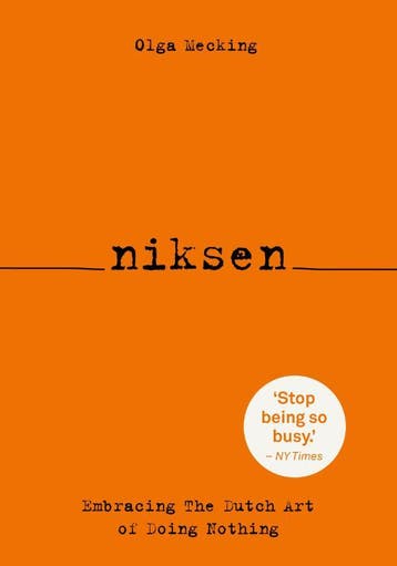 Niksen - Olga Mecking 9789021575629, Verzenden, Zo goed als nieuw, Olga Mecking