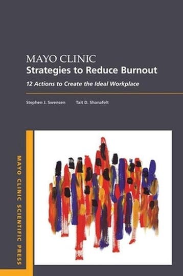 Mayo Clinic Strategies To Reduce Burnout 9780190848965, Verzenden, Gelezen, Stephen Swensen