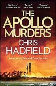 The Apollo Murders - Chris Hadfield 9781529406832, Verzenden, Zo goed als nieuw, Chris Hadfield