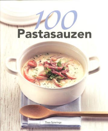 100 pastasauzen 9789061129905 Thea Spierings, Boeken, Verzenden, Zo goed als nieuw, Thea Spierings