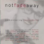 Various - Not Fade Away {Remembering Buddy Holly}, Cd's en Dvd's, Ophalen of Verzenden, Gebruikt