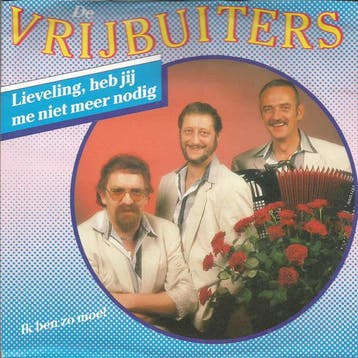 vinyl single 7 inch - De Vrijbuiters - Lieveling, Heb Jij..., Cd's en Dvd's, Verzenden, Zo goed als nieuw, 7 inch, Pop