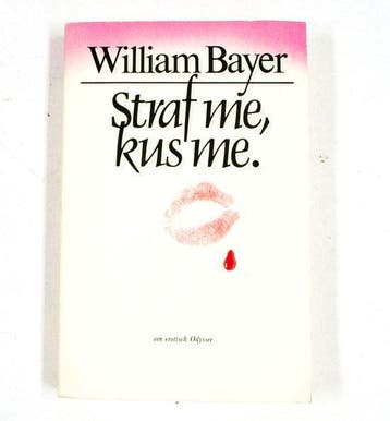 Straf me kus me - Bayer 9789024506996, Verzenden, Gelezen, Bayer