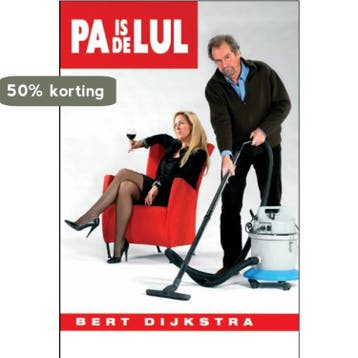 Pa is de lul 9789085104520 B. Dijkstra, Verzenden, Gelezen, B. Dijkstra