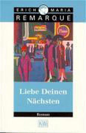 Liebe Deinen Nächsten - E.M. Remarque 9783462027303, Boeken, Verzenden, Gelezen, E.M. Remarque