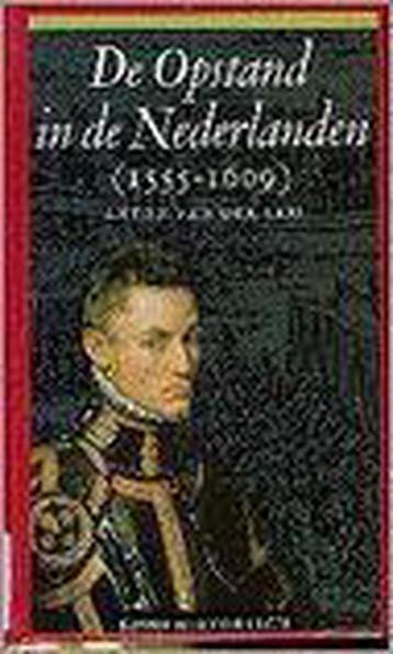 De opstand in de Nederlanden 1555-1609 - A. van der Lem, Verzenden, Gelezen, A. van der Lem