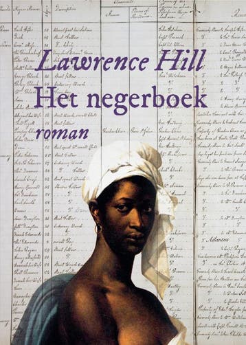 Het negerboek - Lawrence Hill 9789089530394, Verzenden, Gelezen, Lawrence Hill