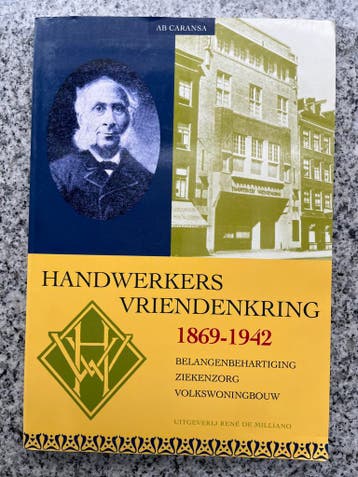 Handwerkers Vriendenkring 1869 – 1942, 20e eeuw of later, Gelezen, Ab Caransa, Verzenden