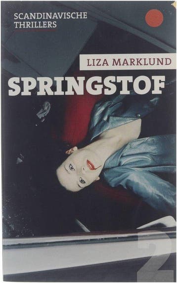 Springstof - Liza Marklund - Liza Marklund 9789044525908, Boeken, Verzenden, Gelezen, Liza Marklund