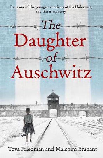 9781529423464 The Daughter of Auschwitz Tova Friedman, Verzenden, Nieuw, Tova Friedman