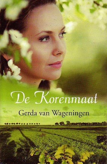 De korenmaat - Gerda van Wageningen 9789048003532, Verzenden, Gelezen, Gerda van Wageningen