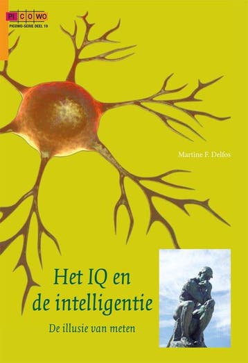 9789085600770 Het IQ en de intelligentie | Tweedehands, Boeken, Verzenden, Zo goed als nieuw, Martine F. Delfos