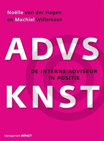 Advieskunst: De interne adviseur in positie, 9789462762923, Boeken, Studieboeken en Cursussen, Zo goed als nieuw, HBO, Verzenden