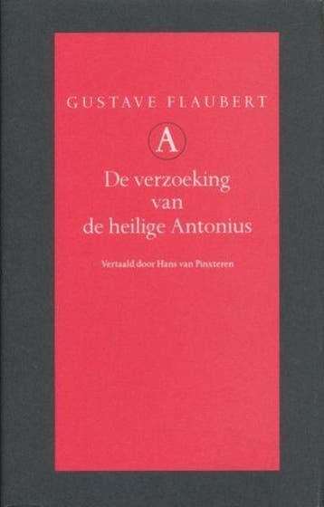 De verzoeking van de heilige Antonius / Grote belletrie, Verzenden, Zo goed als nieuw, Gustave Flaubert