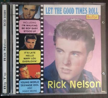 cd - Rick Nelson - Let The Good Times Roll, Verzenden, Zo goed als nieuw