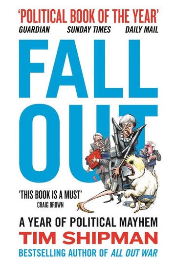 9780008264420 Fall Out A Year of Political Mayhem Brexit ..., Verzenden, Nieuw, Tim Shipman