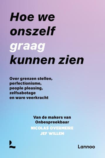 Hoe we onszelf graag kunnen zien / Onbespreekbaar, Verzenden, Zo goed als nieuw, Onbespreekbaar