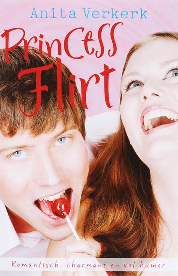 Princess flirt - Anita Verkerk 9789059772984, Verzenden, Gelezen, Anita Verkerk