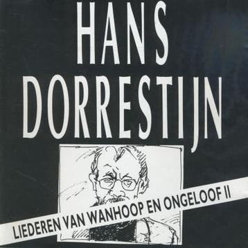 Hans Dorrestijn - Liederen Van Wanhoop En Ongeloof II, Ophalen of Verzenden, Gebruikt
