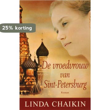 De vroedvrouw van Sint-Petersburg - Linda Chaikin, Boeken, Verzenden, Gelezen, Linda Chaikin