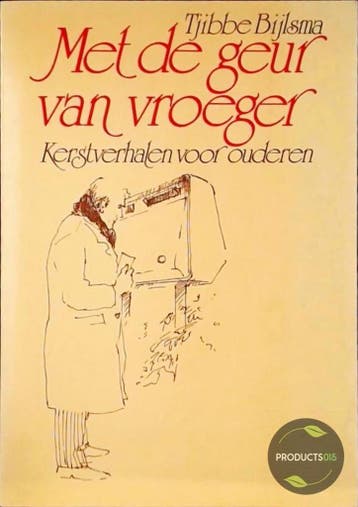 MET DE GEUR VAN VROEGER. KERSTVERHA - TJIBBE BIJLSMA, Boeken, Verzenden, Gelezen, TJIBBE BIJLSMA