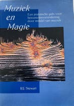 Muziek en magie 9789063253240 Michael Stewart, Boeken, Verzenden, Gelezen, Michael Stewart