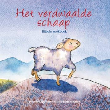 Het verdwaalde schaap / Bijbelse bouwstenen / 4, Verzenden, Gelezen, Jolanda Dijkmeijer