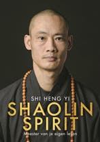 9789043934916 Shaolin Spirit Shi Heng Yi, Verzenden, Nieuw, Shi Heng Yi