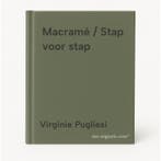 Macramé / Stap voor stap 9789044770971 Virginie Pugliesi, Verzenden, Zo goed als nieuw, Virginie Pugliesi