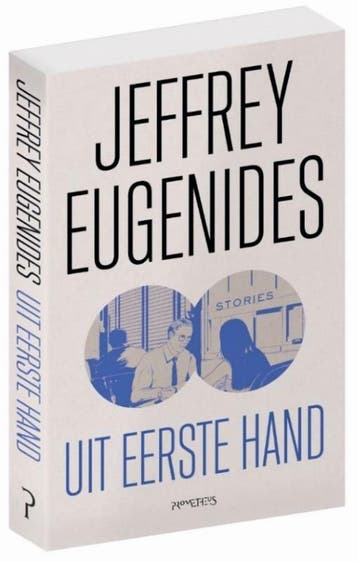 Uit eerste hand (9789044635508, Jeffrey Eugenides), Verzenden, Nieuw