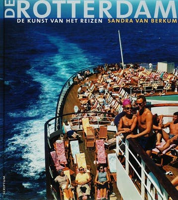 De Rotterdam, De Kunst Van Het Reizen | S. Berkum | Nieuw, Ophalen of Verzenden, Nieuw, S. Berkum