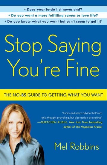 9780307716736 Stop Saying Youre Fine Mel Robbins, Verzenden, Nieuw, Mel Robbins