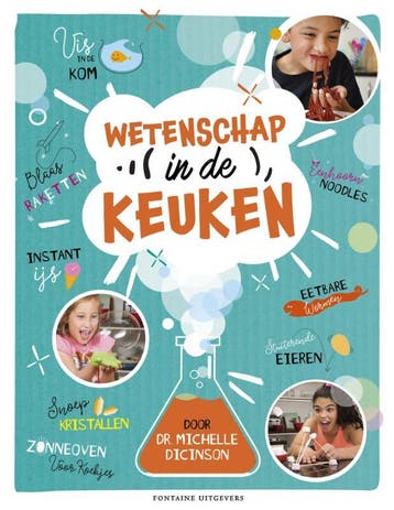 Wetenschap in de keuken - Michelle Dickinson 9789059569744, Verzenden, Gelezen, Michelle Dickinson