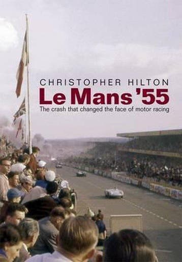 9781780911007 Le Man 55 Christopher Hilton, Boeken, Verzenden, Nieuw, Christopher Hilton