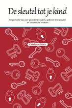 De sleutel tot je kind 9789079603039 Charlotte Visch, Verzenden, Gelezen, Charlotte Visch