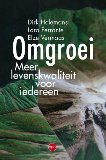Omgroei | Dirk Holemans; Lara Ferrante; Elze Vermaas | Nieuw, Ophalen of Verzenden, Nieuw, Dirk Holemans; Lara Ferrante; Elze Vermaas