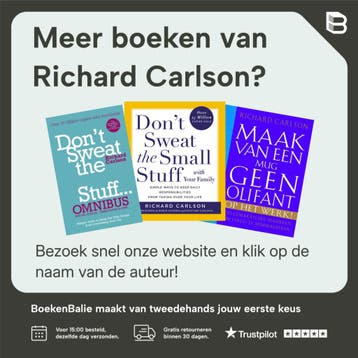 Maak van een mug geen olifant in de liefde 9789021038650, Boeken, Verzenden, Zo goed als nieuw, Richard Carlson
