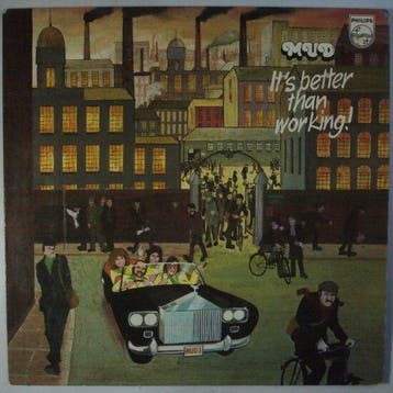 Mud - Its Better Than Working - LP, Verzenden, Nieuw in verpakking