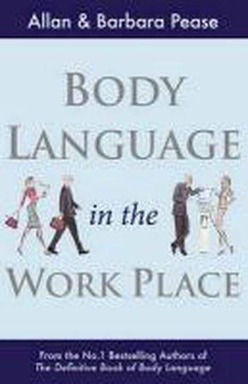 Body Language in the Workplace - Allan Pease 9781409121008, Verzenden, Gelezen, Allan Pease