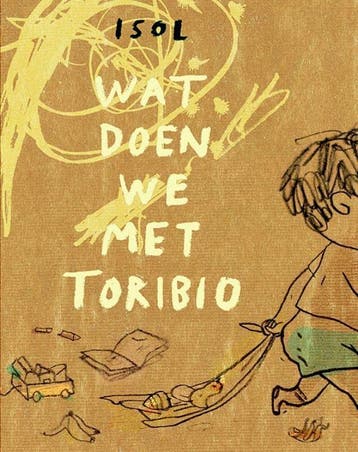Wat doen we met Toribio (9789463360432, Isol), Verzenden, Nieuw